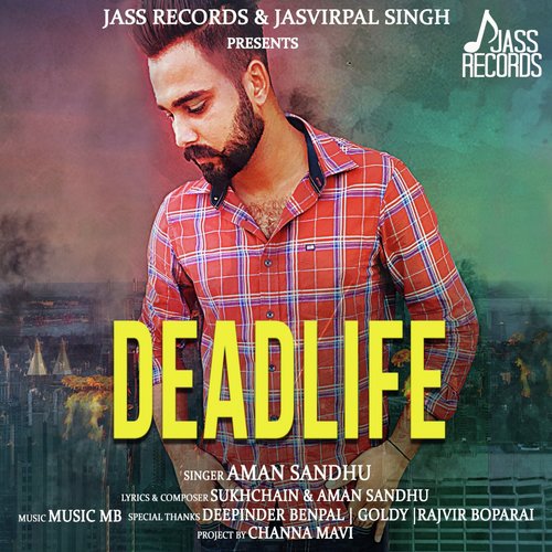 Dead Life - Aman Sandhu
