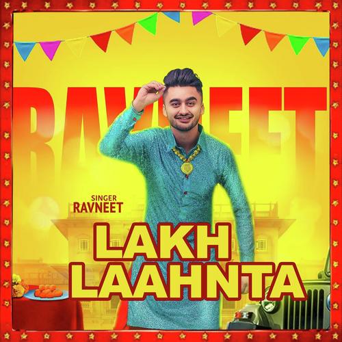 Lakh Laahnta - Kulshan Sandhu, MixSingh