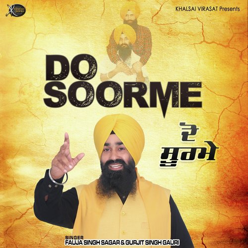 Do Soorme - Fauja Singh Sagar, Gurjit Singh Gauri