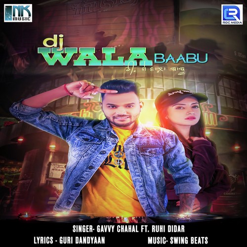 Dj Wala Baabu - Gavvy Chahal
