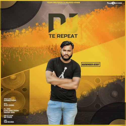 DJ Te Repeat - Harvinder Harry