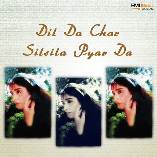 Mere Pati Deyan Sadiyan (From Dil Da Chor) - Nazir Ali, Kamal Ahmed