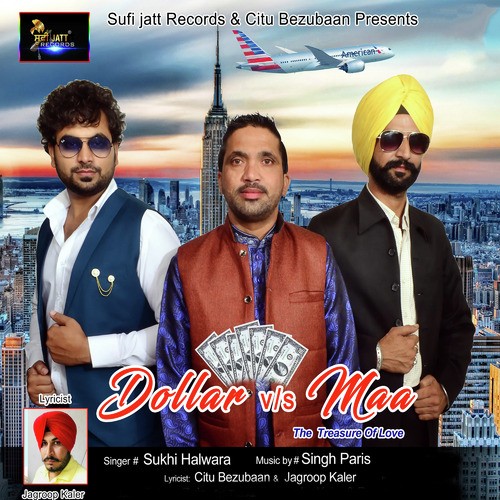 Dollar Vs Maa - Sukhi Halwara