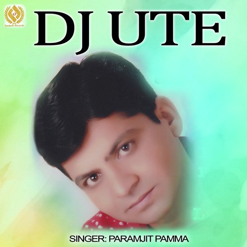 DJ Ute - Paramjeet Pammi