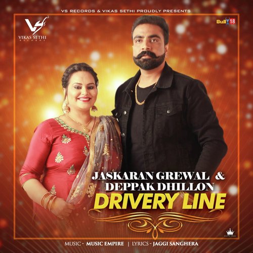 Drivery Line - Jaskaran Grewal, Deppak Dhillon