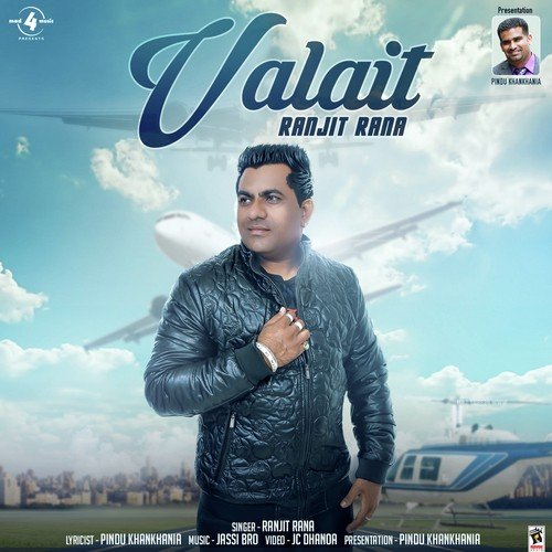 Valait - Prince Ghuman, Ranjit Rana