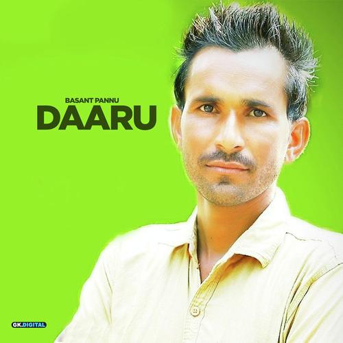 Daaru - Basant Pannu