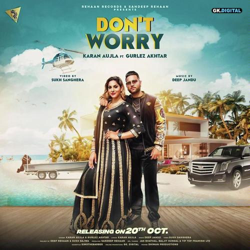 Dont Worry - Karan Aujla