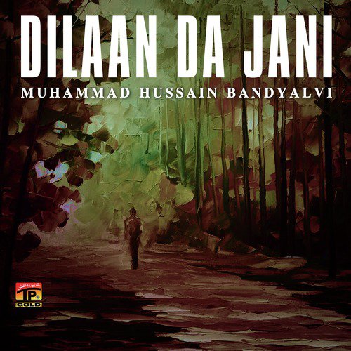 Tenu Aasan Dehare Yaad Sajna - Muhammad Hussain Bandyalvi