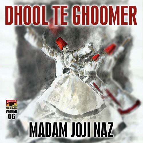 Ganj Shakar Sohna Kar - Madam Joji Naz