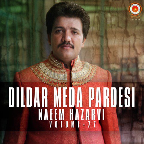 Dilldar Mehda Pardesi - Naeem Hazarvi