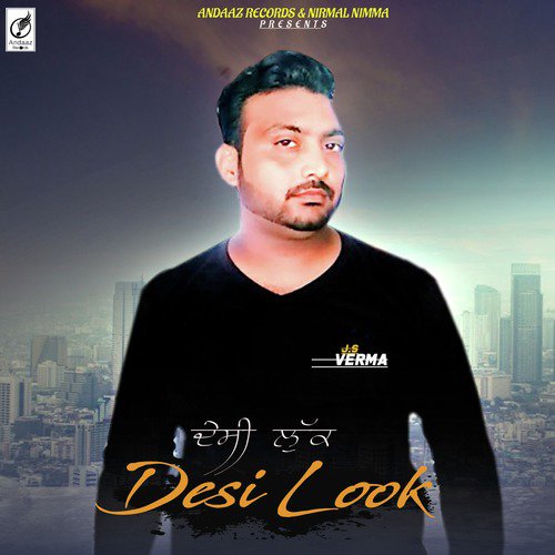 Desi Look - J. S. Verma