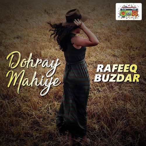 Muhabaat Wich Nakhre - Rafeeq Buzdar
