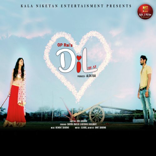 Dil - Op Rai, K.P, K.P