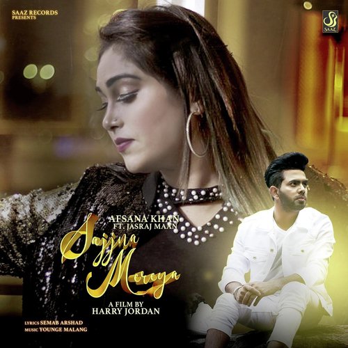 Sajjna Mereya - Varinder Vicky, Afsana Khan