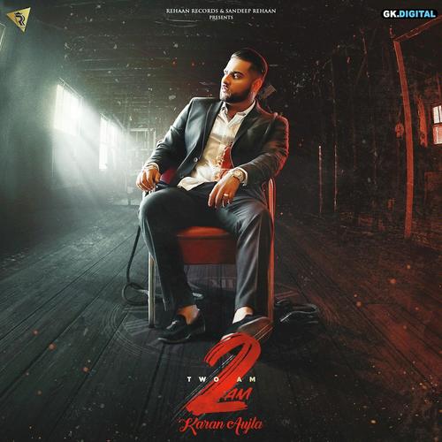 2Am - Karan Aujla