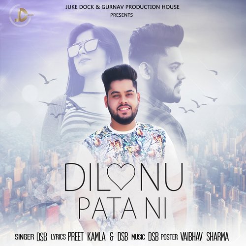Dil Nu Pata Ni - Dsb