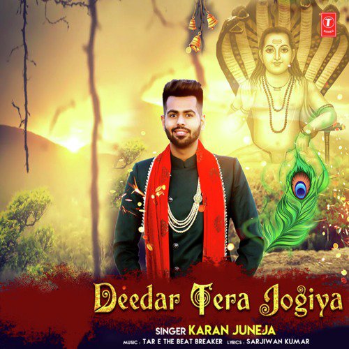 Deedar Tera Jogiya - Karan Juneja