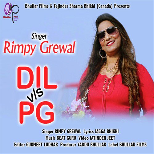 Dil VS PG - Rimpy Grewal