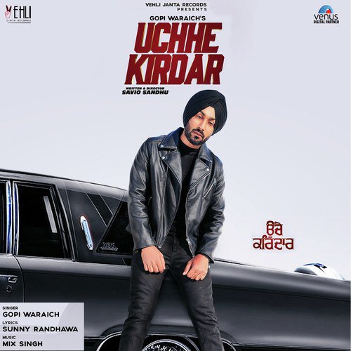Uchhe Kirdar - Sippy Gill