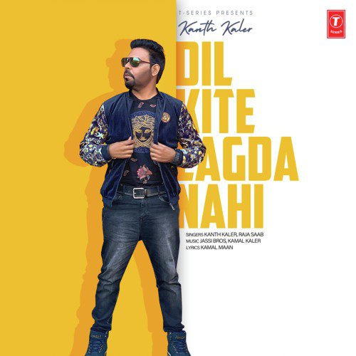 Dil Kite Lagda Nahi - Kamal Kaler, Jassi Bros, Raja Saab, Kanth Kaler