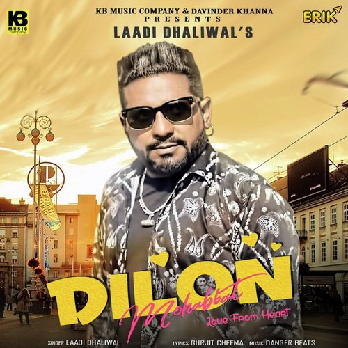 Dilon Mohabbat - Ladi Dhaliwal