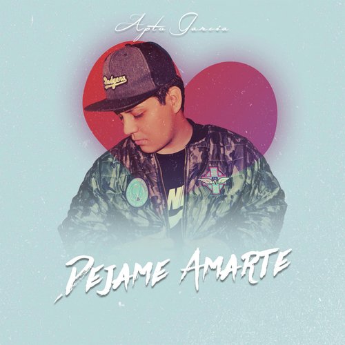 Dejame Amarte - Apto Garcia