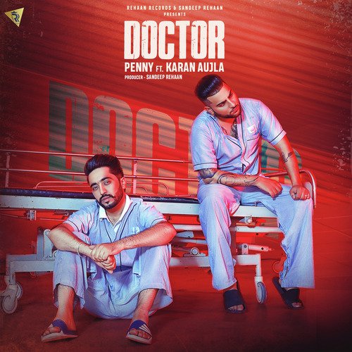 Doctor - Penny, Karan Aujla