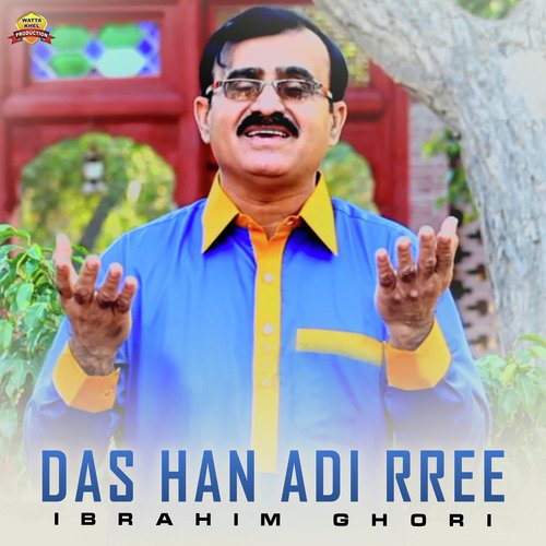 Das Han Adi Rree - Ibrahim Ghori