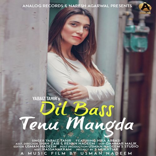 Dil Bass Tenu Mangda - Yabaiz Tahir