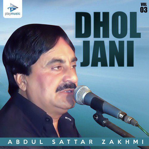 Jori Ghin Dey Mahi Kokan Di. - Abdul Sattar Zakhmi