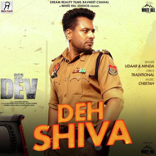Deh Shiva - Udaar, Minda