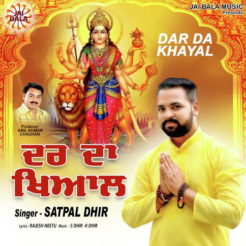 Dar Da Khayal - Satpal Dhir