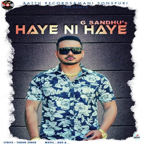 Haye Ni Haye - Nishan Khehra
