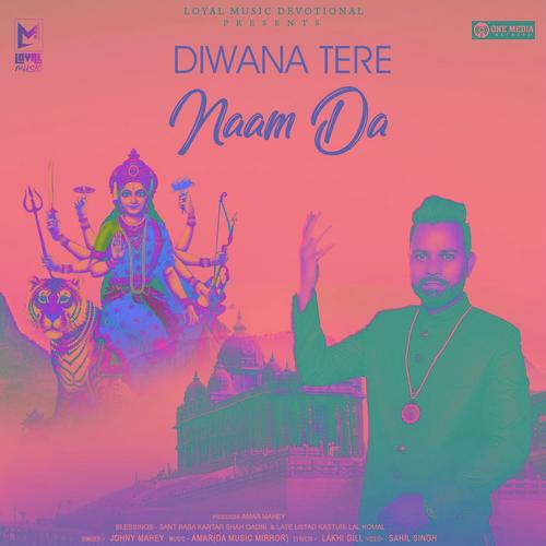 Diwana Tere  Naam Da - Johny Mahey