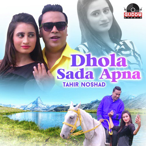 Dhola Sada Apna - Tahir Noshad