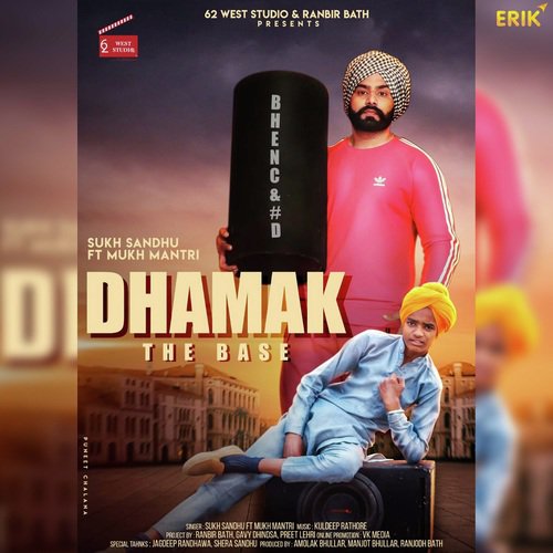 Dhamak (The Bass) - Sukh Sandhu, Mukh Mantri