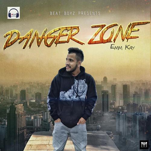 Danger Zone - Emm Kay