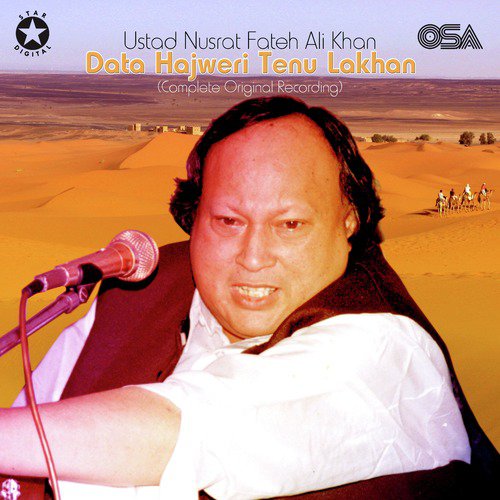 Data Hajweri Tenu Lakhan (Complete Original Version) - Nusrat Fateh Ali Khan
