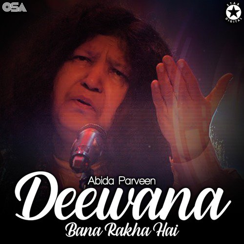 Deewana Bana Rakha Hai - Abida Parveen