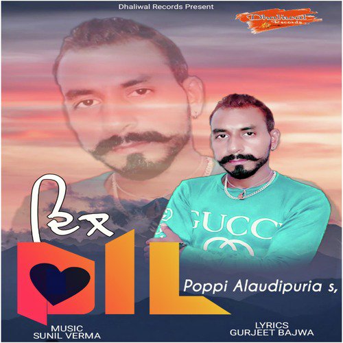Dil - Poppi Alaudipuria