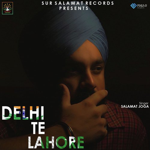 Delhi Te Lahore - Salamat Joga