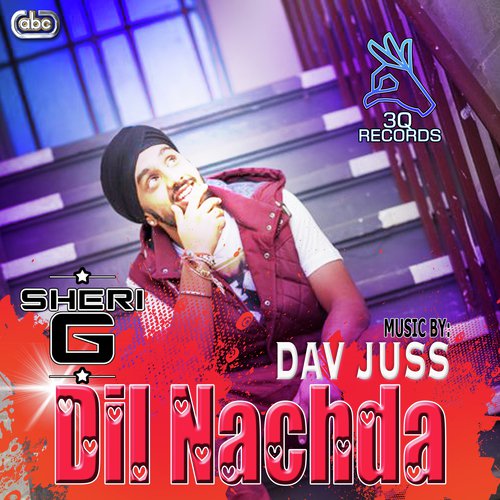 Dil Nachda - Sheri G, Dav Juss