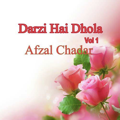 Changa Beliyan - Afzal Chadar