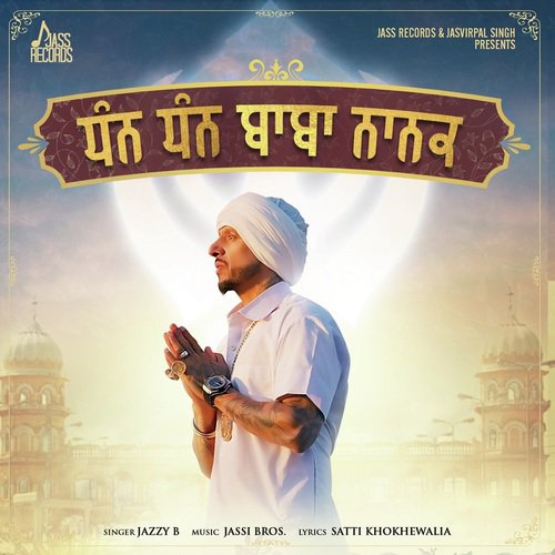 Dhan Dhan Baba Nanak - Jazzy B