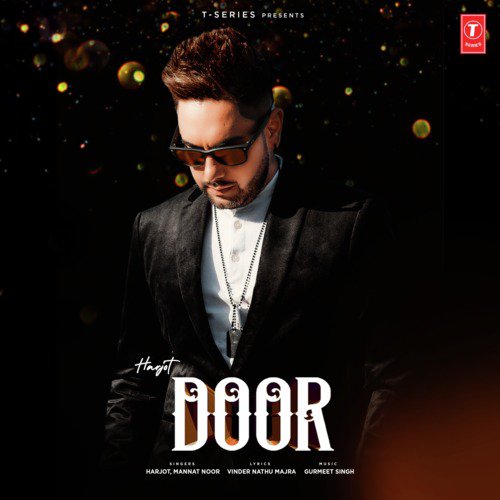 Door - Harjot, Mannat Noor, Gurmeet Singh