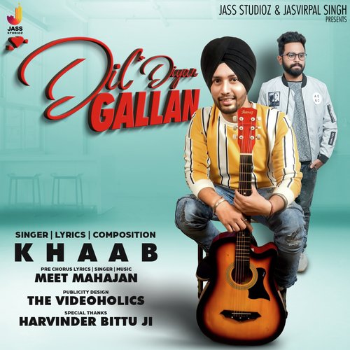 Dil Diyan Gallan - Khaab