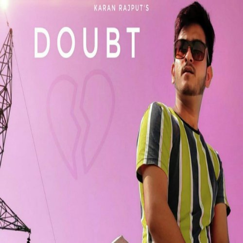 Doubt - Karan Rajputs