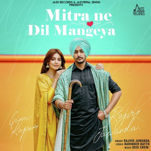 Mitra Ne Dil Mangeya - Gurjazz, Gurlej Akhtar