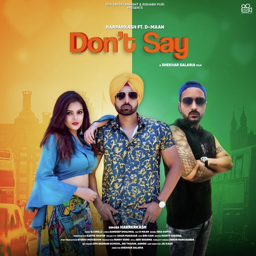 Dont Say - Harparkash, D-Maan